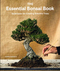 The Essential Bonsai Book by Jonas Dupuich
