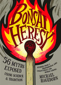 Bonsai Heresy by Michael Hagedorn